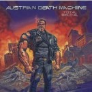 Austrian Death Machiine - Total Brutal