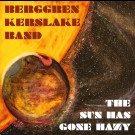 Berggren Kerslake Band (Bkb) - The Sun Has Gone Hazy