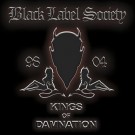 Black Label Society - Kings Of Damnation Â´98-Â´04