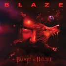 Blaze Bayley - Blood And Belief