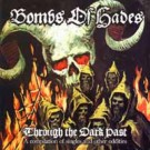 Bombs Of Hades - Through The Dark Past