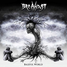 Breakdust - Baleful World