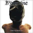 Byzantine - Oblivion Beckons