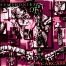 Carcass - Symphonies Of Sickness
