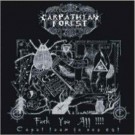 Carpathian Forest - Fuck You All!!!