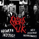 Chaos Uk - Total Chaos - The Singles Collection