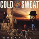 Cold Sweat - Break Out