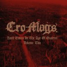 Cro-Mags - Hard Times In The Age Of Quarrel Vol 2