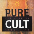 Cult, The - Pure Cult - The Singles 1984 - 1995