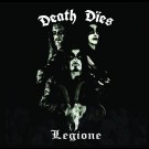 Death Dies - Legione