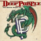 Deep Purple - The Battle Rages On / Come Hell Or High Water