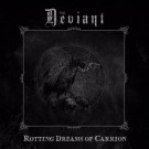 Deviant, The - Rotting Dreams Of Carrion