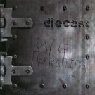 Diecast - Day Of Reckoning (Re-Release)