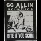 Gg Allin - & The Scumfucs - Bite It You Scum