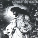 Grief Of God - Flesh, Sperm And Violence