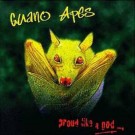 Guano Apes - Proud Like A Good