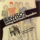 Irrwisch - Living In A Fool's Paradise