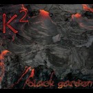 K2 - Black Garden