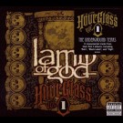 Lamb Of God - Hourglass-Vol.1-The Underground Years 