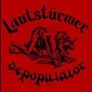 LautstÃ¼rmer - Depopulator