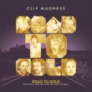 Magness, Clif - Road To Gold 