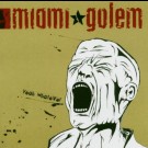Miami Golem - Yeah Whatever