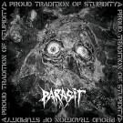 Parasit - A Proud Tradition Of Stupitity