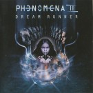 Phenomena Ii - Dream Runner