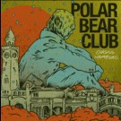 Polar Bear Club - Chaisng Hamburg