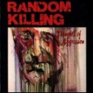 Random Killing - Thoughts Of Aggression