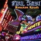Sabu, Paul - Bangkok Rules
