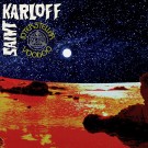 Saint Karloff - Interstellar Voodoo 