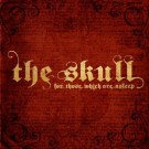 Skull, The - For Those Which Are Asleep
