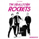 Smalltown Rockets, The - Mondopop