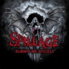 Spillage - Blood Of Angels