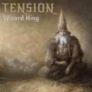 Tension - Wizard King