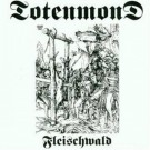 Totenmond - Fleischwald
