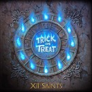 Trick Or Treat - The Legend Of The Xii Saints
