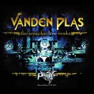 Vanden Plas - The Seraphic Liveworks