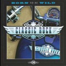 Various - Classic Rock: Born To Be Wild