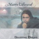 Villarreal, Martin - Celestial Dream