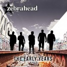 Zebrahead - The Early Years - Revisited